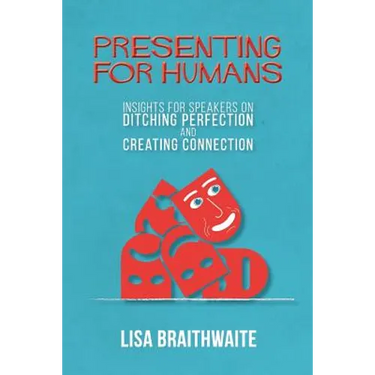 Presenting for Humans: Insights for Speakers on Ditching Perfection and Creating Connection