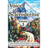 Voices of Scleroderma: Volume 1