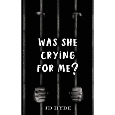 Was She Crying For Me?