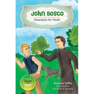 John Bosco: Champion for Youth