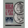 Comprehensive Catalog and Encyclopedia of Morgan & Peace Silver Dollars 5th Edition-Part II