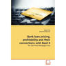 Bank loan pricing, profitability and their connections with Basil II