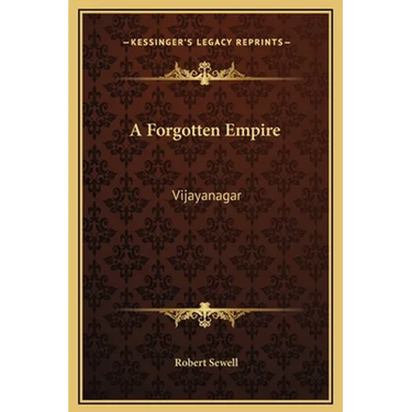 A Forgotten Empire: Vijayanagar