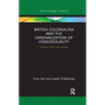 British Colonialism and the Criminalization of Homosexuality: Queens, Crime and Empire