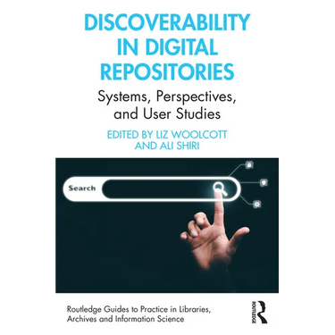 Discoverability in Digital Repositories: Systems, Perspectives, and User Studies
