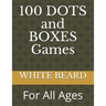 100 DOTS and BOXES Games: For All Ages