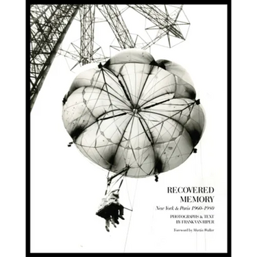 Recovered Memory: New York and Paris 1960-1980