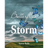 Butterflies in the Storm: A Personal Journey Through Sudden Loss
