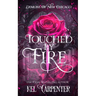 Touched by Fire: Demons of New Chicago
