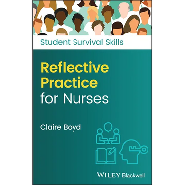 Reflective Practice for Nurses