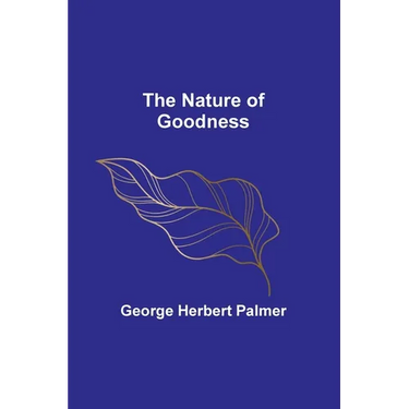 The Nature of Goodness