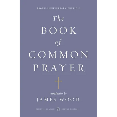 The Book of Common Prayer: (Penguin Classics Deluxe Edition)