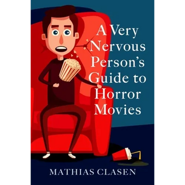 A Very Nervous Person's Guide to Horror Movies