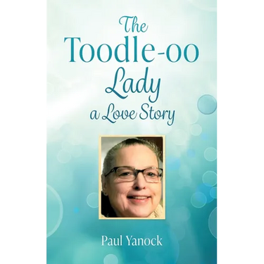 The Toodle-oo Lady a Love Story