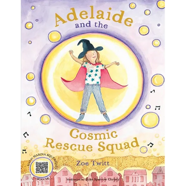 Adelaide and the Cosmic Rescue Squad
