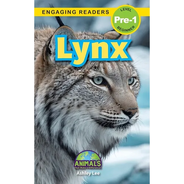 Lynx: Animals That Make a Difference! (Engaging Readers, Level Pre-1)