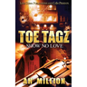 Toe Tagz: Show No Love