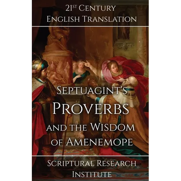 Septuagint's Proverbs and the Wisdom of Amenemope