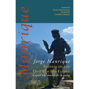 Stanzas on the Death of His Father: Coplas a la muerte de su padre