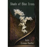 Shade of Blue Trees