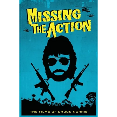 Missing the Action: The Films of Chuck Norris