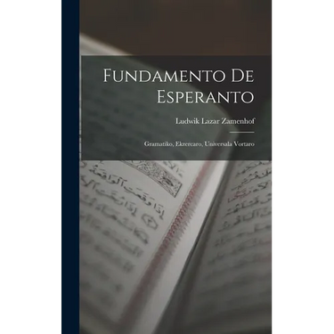 Fundamento De Esperanto: Gramatiko, Ekzercaro, Universala Vortaro