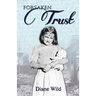 Forsaken Trust