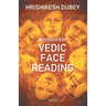 Mysteries of Vedic Face Reading