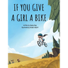 If You Give a Girl a Bike