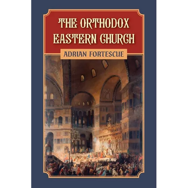 The Orthodox Eastern Church