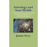 Astrology and Your Health