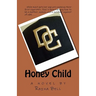 Honey Child