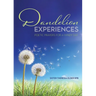 Dandelion Experiences: Poetic Prayers for a Windy Day