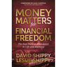 Money Matters for Financial Freedom: The Fast Path to Abundance in Life and Business