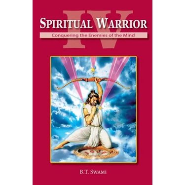 Spiritual Warrior IV: Conquering the Enemies of the Mind