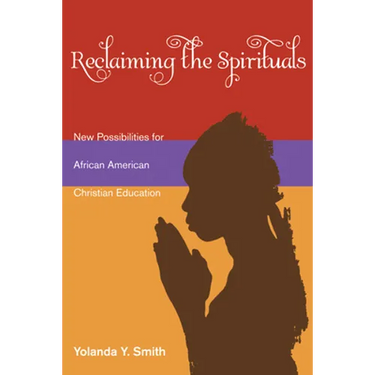 Reclaiming the Spirituals