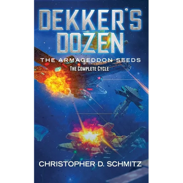 Dekker's Dozen: The Armageddon Seeds