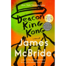 Deacon King Kong (Oprah's Book Club)