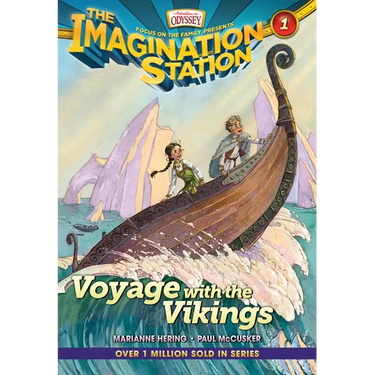 Voyage with the Vikings: A Time Travel Adventure That Sweeps Christian Kids Back to the Vikings