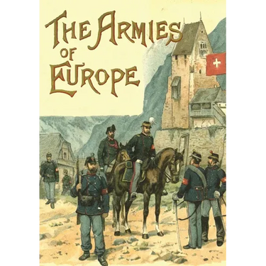 The Armies of Europe Illustrated