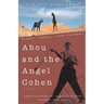 Abou and the Angel Cohen