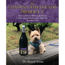 The California Wine Country Primer A-Z: Based Upon 25 Years of Research Jokes and Humor Widely Approved Human Tested Historic First Edition