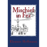 Mischief in Fez