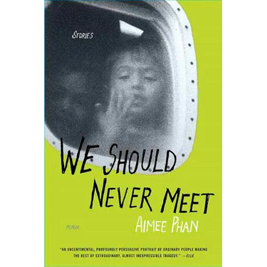 We Should Never Meet: Stories