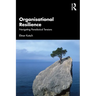 Organisational Resilience: Navigating Paradoxical Tensions