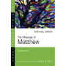 The Message of Matthew: The Kingdom of Heaven