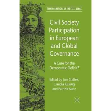 Civil Society Participation in European and Global Governance: A Cure for the Democratic Deficit?