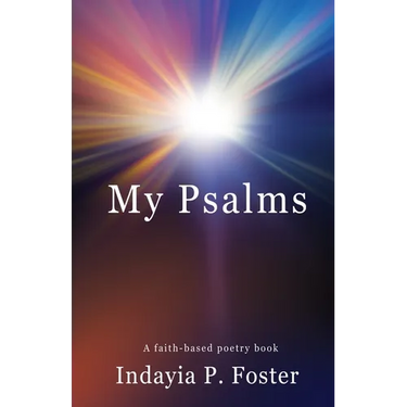 My Psalms: A faith-based poetry book