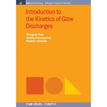 Introduction to the Kinetics of Glow Discharges
