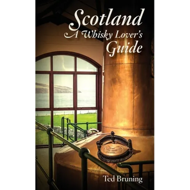 Scotland, A Whisky Lover's Guide